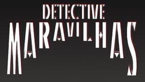 Detective Maravilhas — foto 1