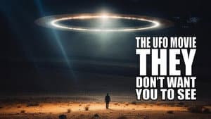 The UFO Movie THEY Don't Want You to See — foto 3