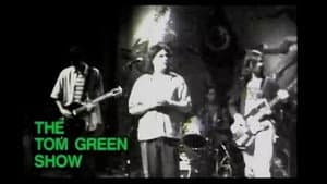 The Tom Green Show — foto 2