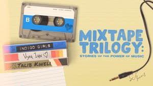Mixtape Trilogy: Stories of the Power of Music — foto 2