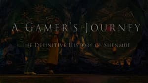A Gamer's Journey - The Definitive History of Shenmue — foto 1