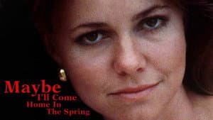 Maybe I'll Come Home in the Spring — foto 4