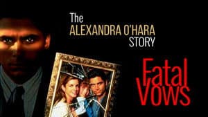 Fatal Vows: The Alexandra O'Hara Story — foto 1