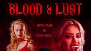 Blood and Lust — foto 1