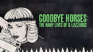 Goodbye Horses: The Many Lives of Q Lazzarus — foto 2