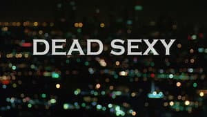 Dead Sexy — foto 3