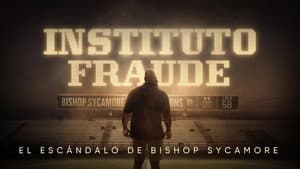 Instituto Fraude: El Escándalo de Bishop Sycamore — foto 3