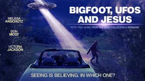 Bigfoot, UFOs and Jesus — foto 1