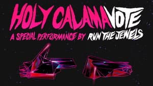Holy Calamavote – A Special Performance by Run The Jewels — foto 3