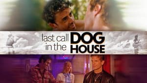 Last Call in the Dog House — foto 2