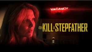To Kill a Stepfather — foto 2