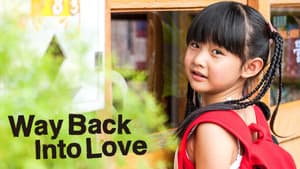 Way Back Into Love: De vuelta a casa — foto 2