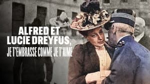 Alfred et Lucie Dreyfus, je t’embrasse comme je t’aime — foto 1