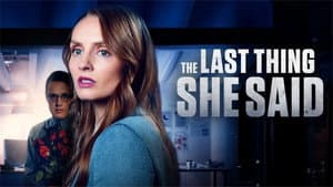 The Last Thing She Said — foto 2