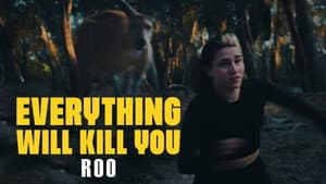 EVERYTHING WILL KILL YOU - ROO — foto 1