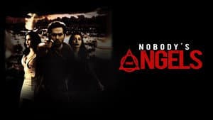 Nobody's Angels — foto 1