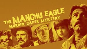 The Manchu Eagle Murder Caper Mystery — foto 9