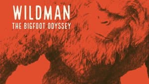 Wildman: The Bigfoot Odyssey — foto 1