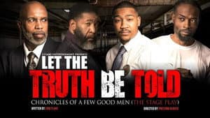 Let The Truth Be Told: Chronicles of a Few Good Men — foto 1