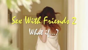 Sex with Friends 2 — foto 3
