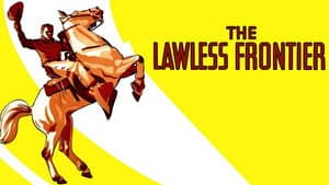 The Lawless Frontier — foto 3