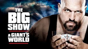 WWE: The Big Show - A Giant's World — foto 1
