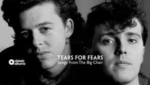 Classic Albums: Tears for Fears - Songs From the Big Chair — foto 2