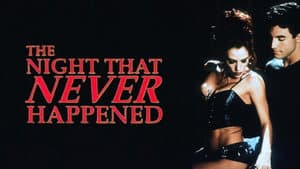 The Night That Never Happened — foto 6