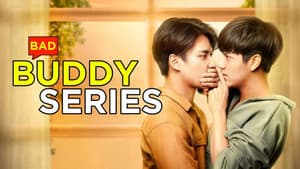 Bad Buddy Series — foto 7