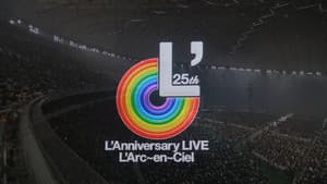 L'Arc~en~Ciel – 25th L'Anniversary LIVE — foto 1