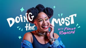Doing the Most with Phoebe Robinson — foto 2