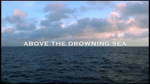 Above the Drowning Sea — foto 1