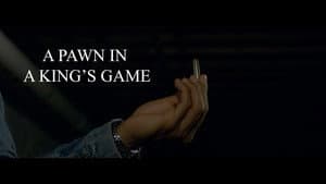 A Pawn in a King's Game — foto 1