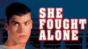 She Fought Alone — foto 2