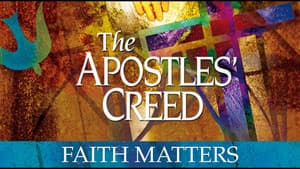 The Apostles' Creed: Faith Matters — foto 1