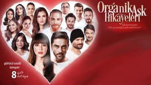 Organik Aşk Hikayeleri — foto 1
