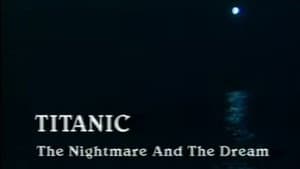 Titanic: The Nightmare and the Dream — foto 3