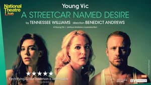 National Theatre Live: A Streetcar Named Desire — foto 7