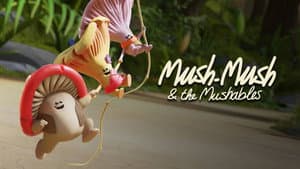 Mush-Mush Y Los Mushables — foto 3