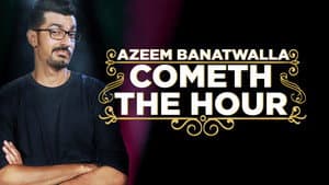 Azeem Banatwalla: Cometh The Hour — foto 3