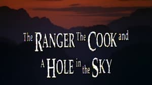 The Ranger, the Cook and a Hole in the Sky — foto 4