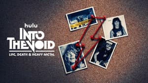 Into the Void: Life, Death and Heavy Metal — foto 1