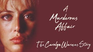 A Murderous Affair: The Carolyn Warmus Story — foto 2