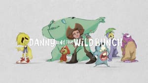 Danny and the Wild Bunch — foto 1