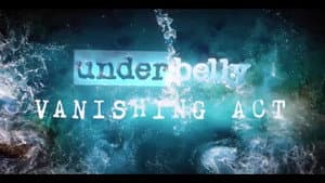Underbelly: Vanishing Act — foto 2