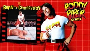 Born to Controversy: The Roddy Piper Story — foto 1