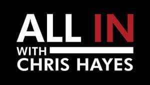All In with Chris Hayes — foto 10