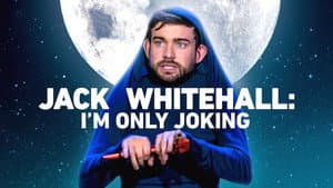 Jack Whitehall: I'm Only Joking — foto 3