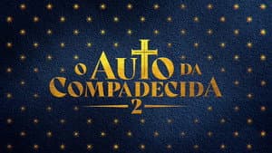 O Auto da Compadecida 2 — foto 8