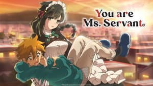 You are Ms. Servant — foto 4